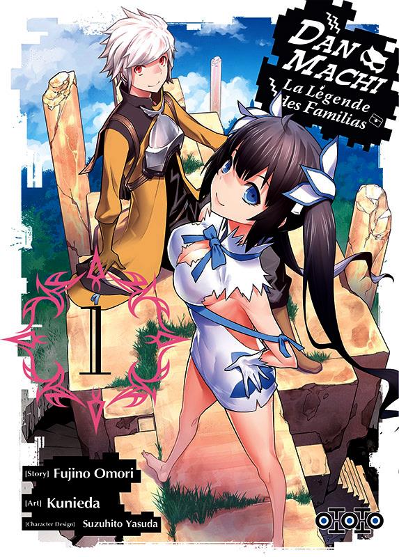 DanMachi – La Légende des Familias - Tome 1