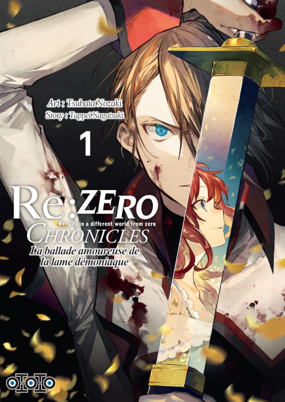 Re:Zero - Chronicles la ballade amoureuse de la lame démoniaque - Tome 1