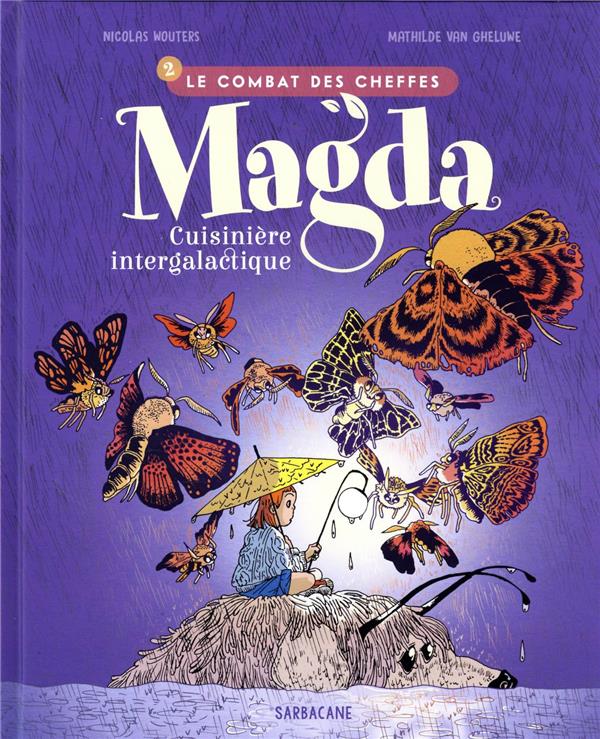 Magda, cuisinière intergalactique tome 2
