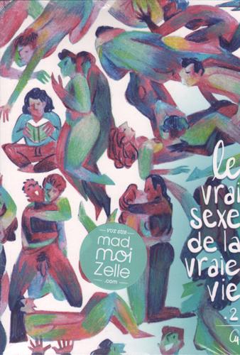 Le vrai sexe de la vraie vie tome 2