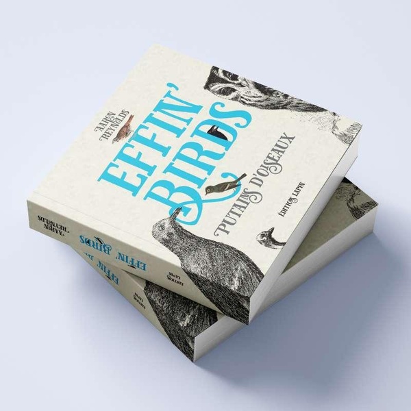 Effin'birds tome 1