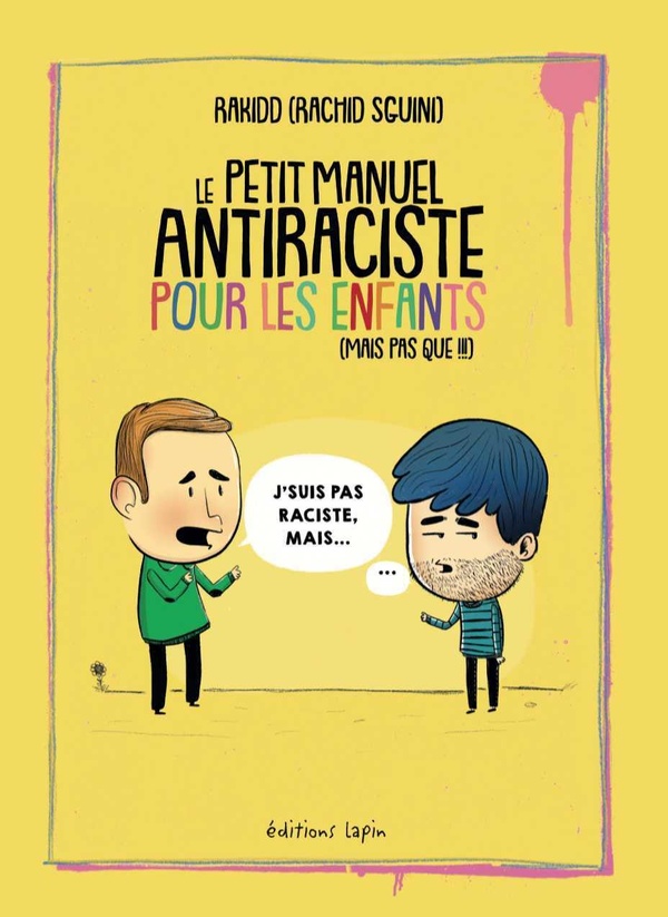 Le petit manuel anti-raciste pour les enfants (mais pas que!!!)
