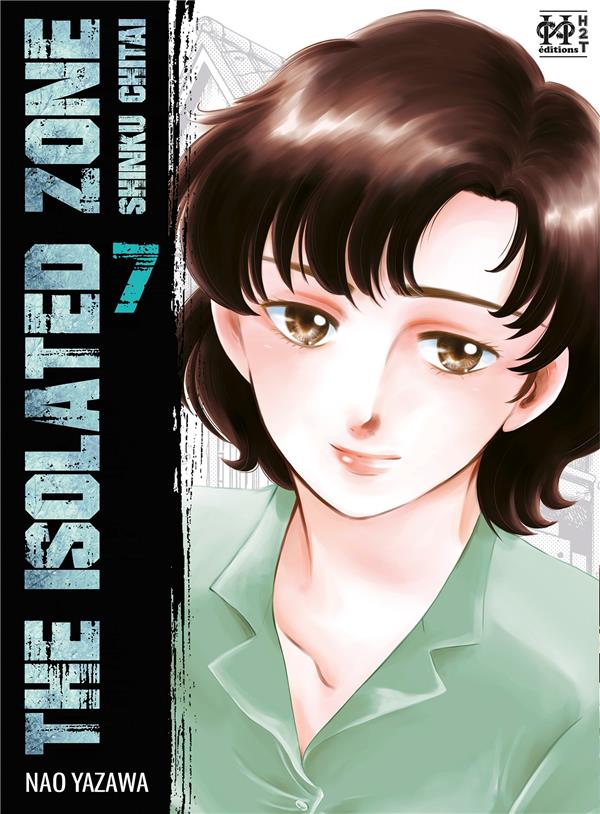 The isolated zone tome 7