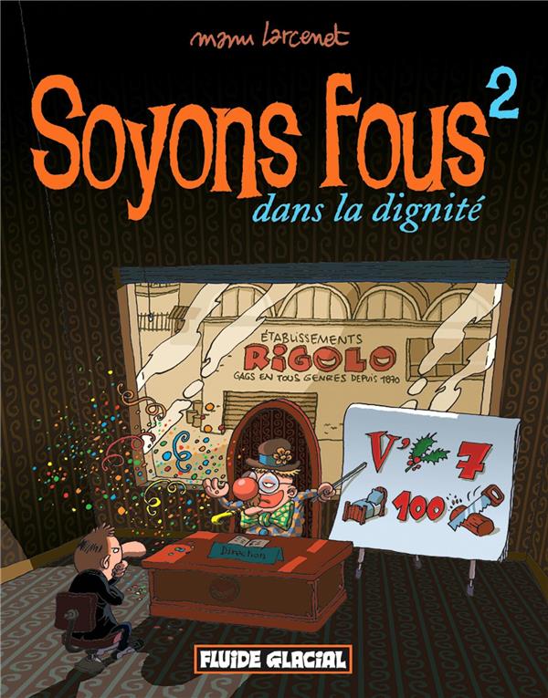 Soyons fous tome 2