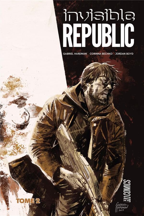 Invisible republic tome 2