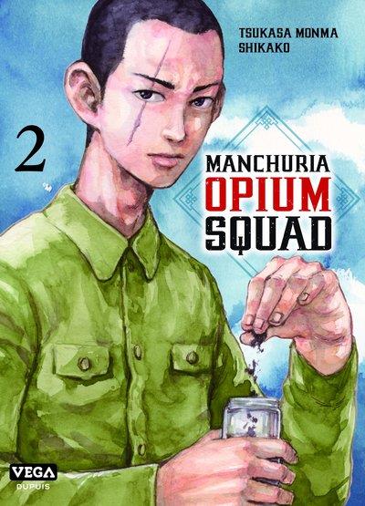 Manchuria opium squad tome 2