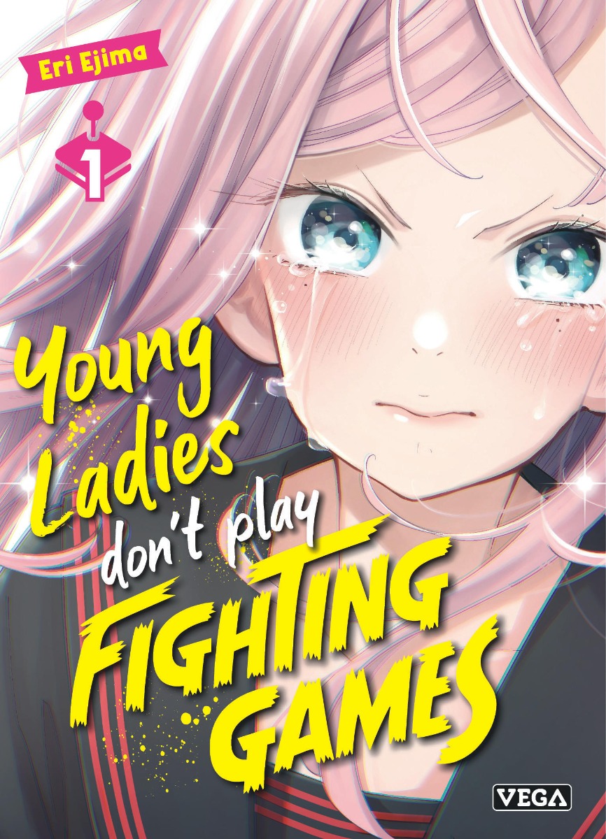 Young ladies don't play fighting games tome 1