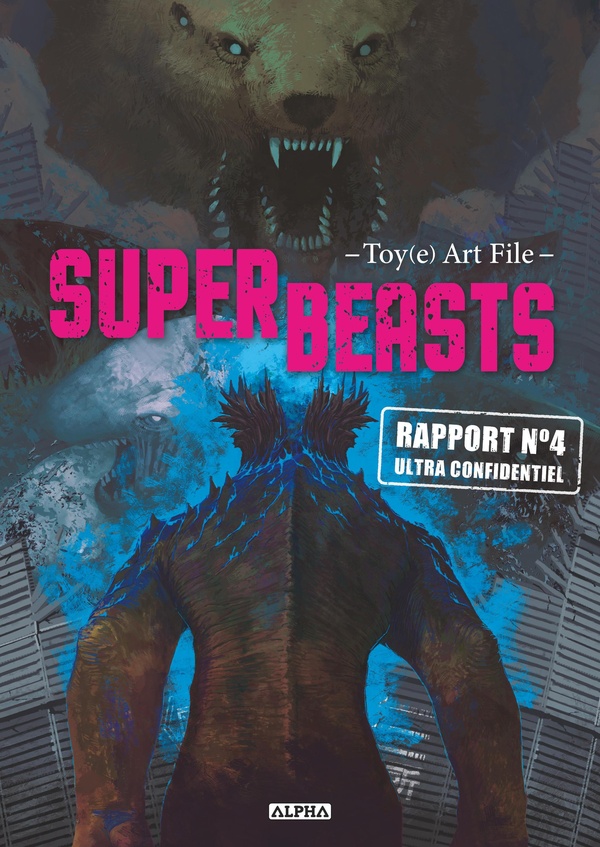 Superbeasts - Toy(e) Art File - Tome 4