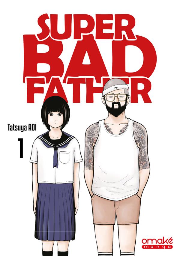 Couverture Super bad father