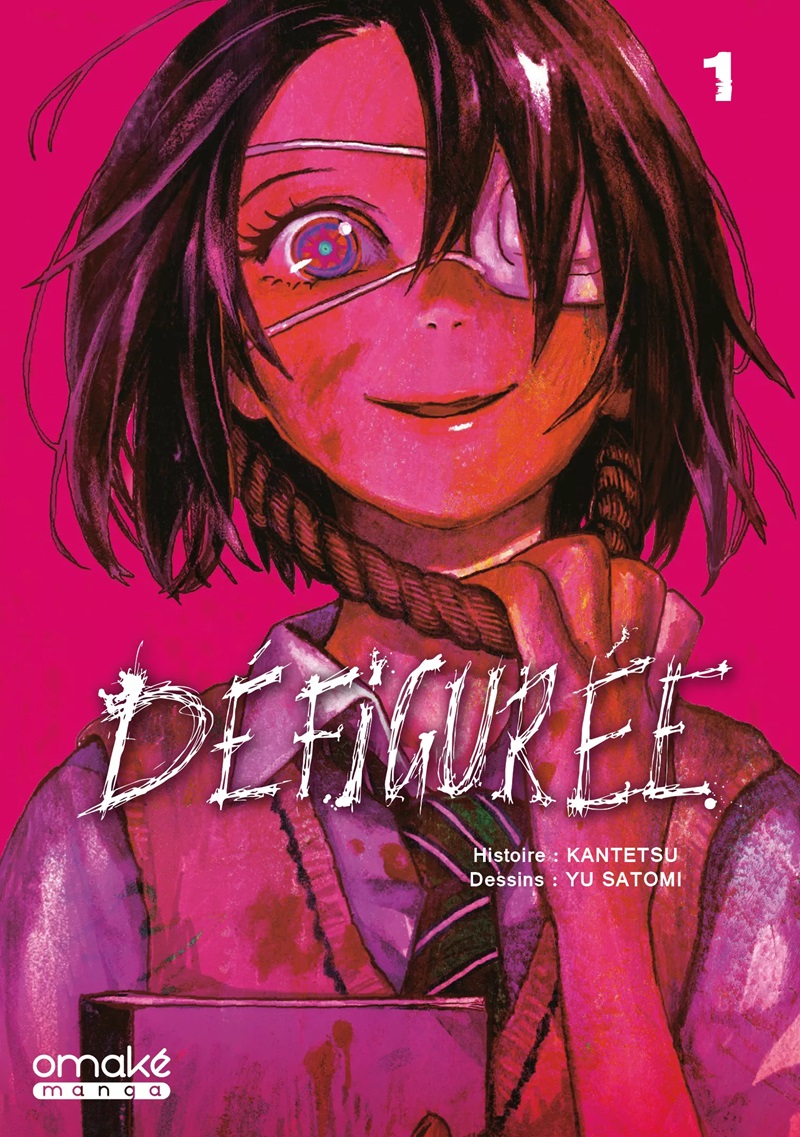 Défigurée tome 1