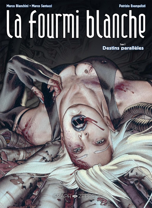 La fourmi blanche tome 2