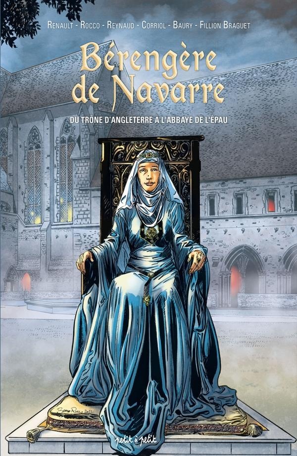 Bérengère de Navarre - Du trône d'Angleterre à l'abbaye de l'Épau