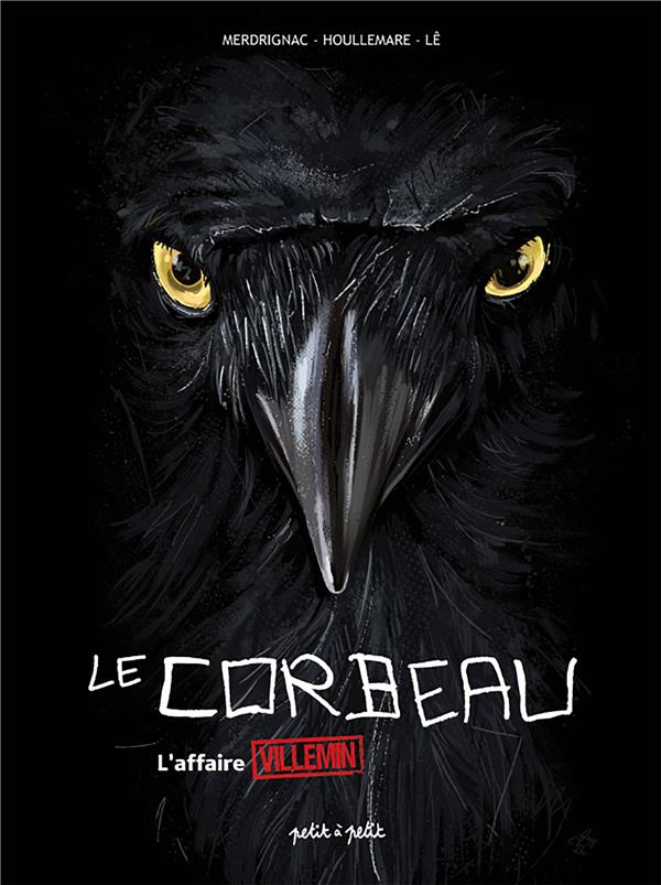 Le Corbeau - L'affaire Villemin - PETIT A PETIT