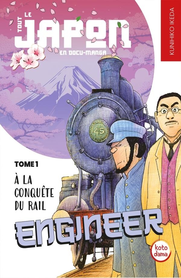 Engineer, à la conquête du rail tome 1 - Petit à Petit