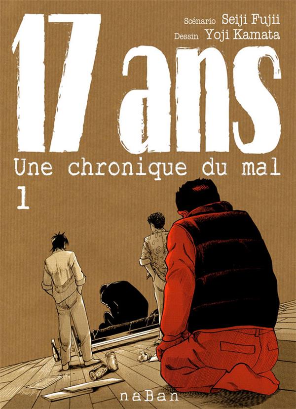 Couverture 17 ans - une chronique du mal