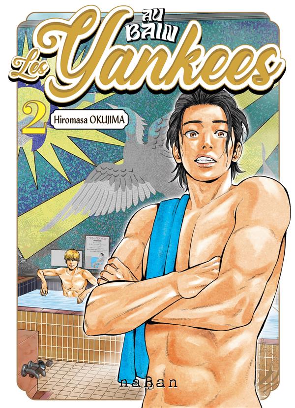 Au bain, les yankees ! tome 2