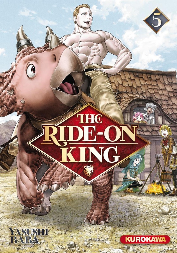 The ride-on king tome 5