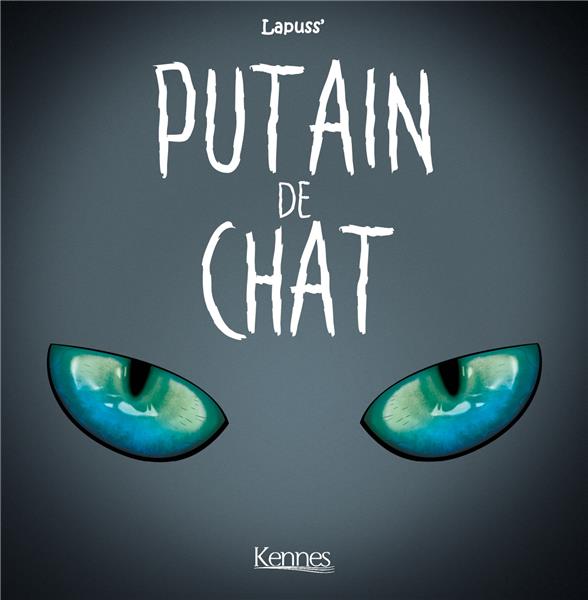 Putain de chat tome 4