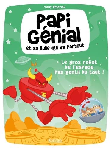 Papi génial et sa bulle qui va partout tome 1