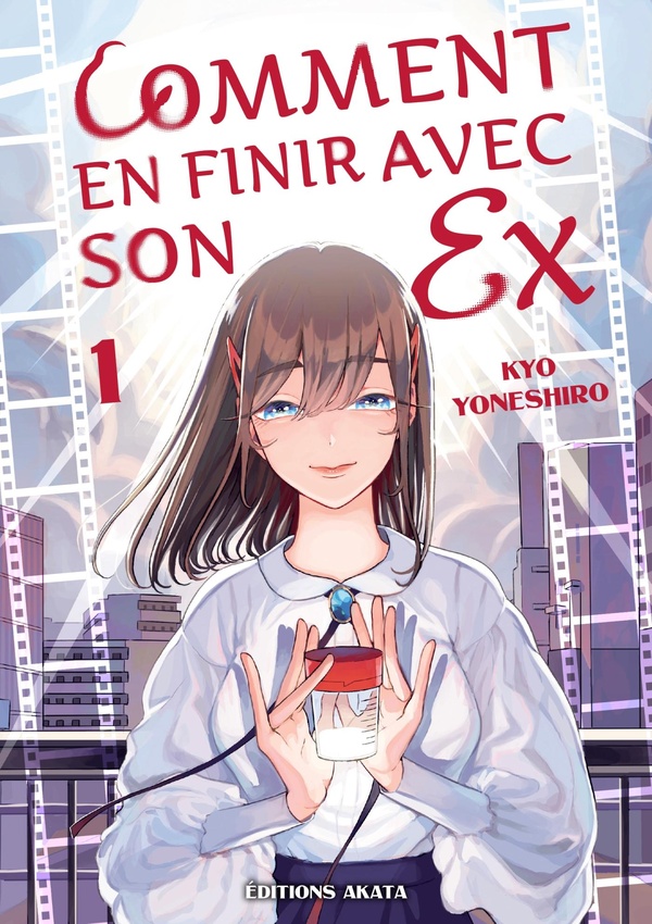Couverture Comment en finir avec son ex