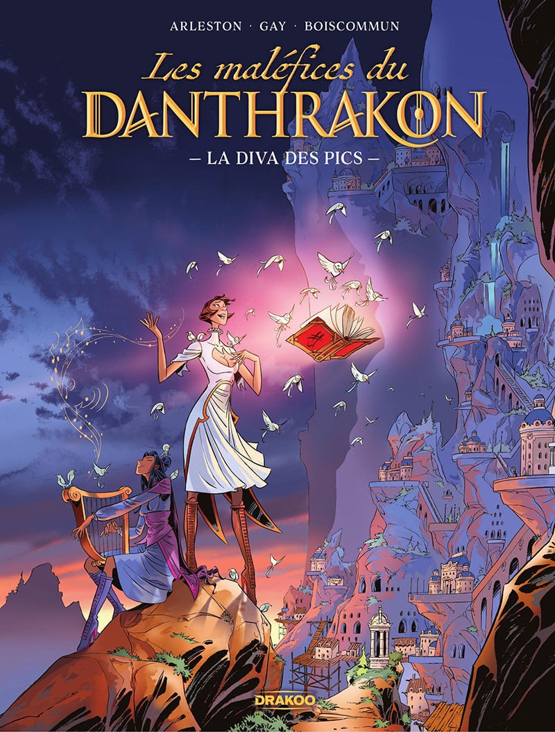 Les maléfices du danthrakon tome 1