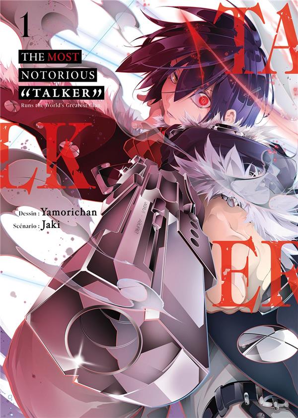 The Most Notorious "Talker" - Tome 1