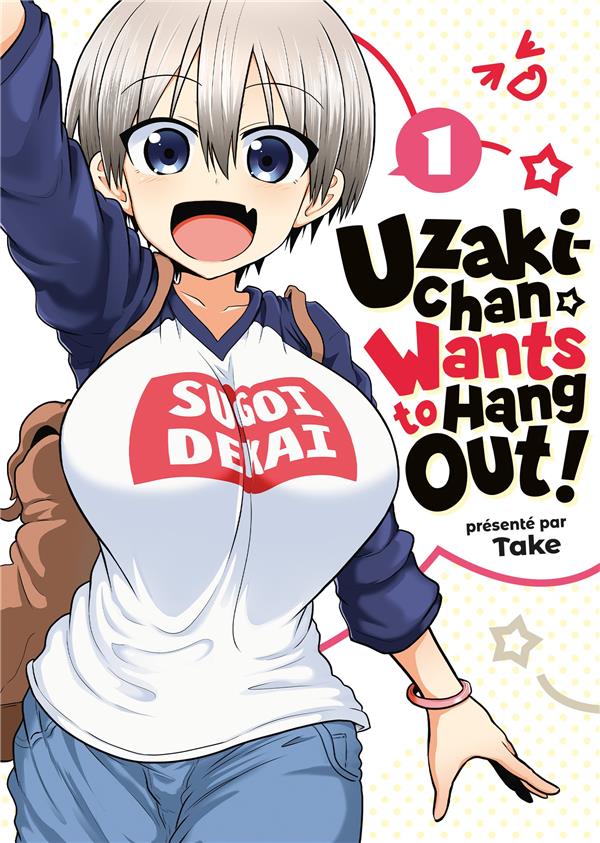 Couverture Uzaki-Chan wants to hang out !
