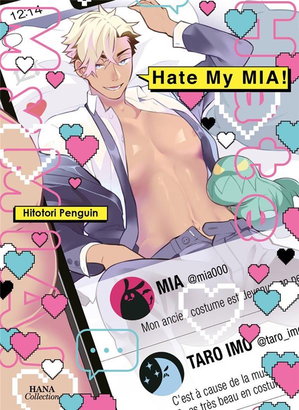 Hate my MIA ! tome 1