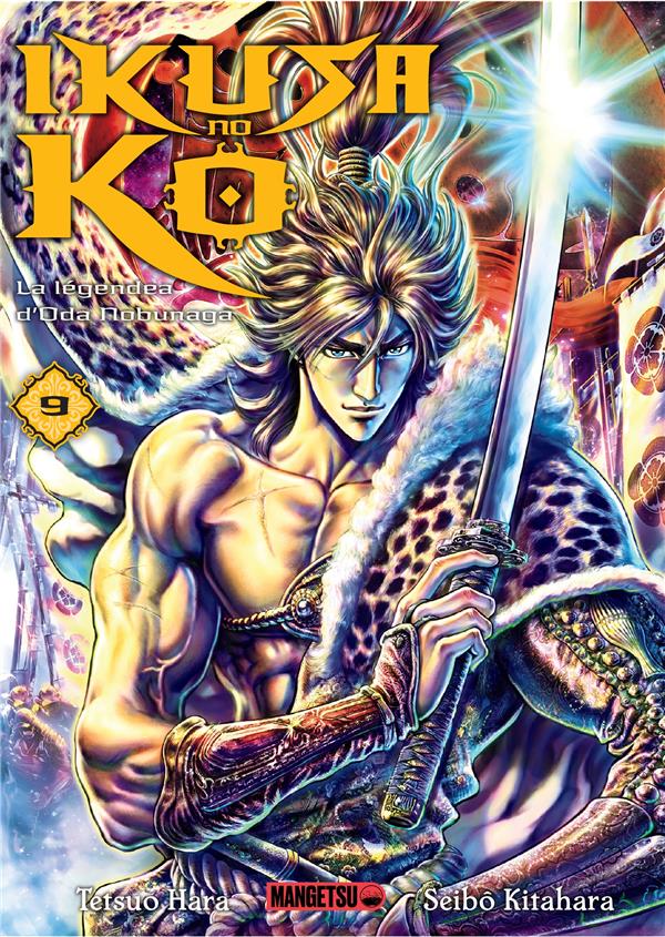 Ikusa No Ko - La légende d'Oda Nobunaga tome 9
