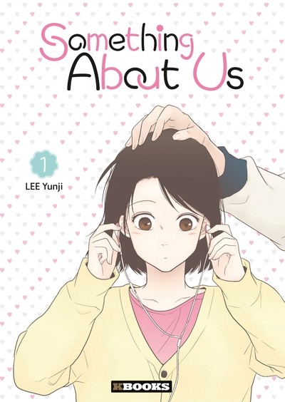 Something About Us - A propos de nous - Tome 1