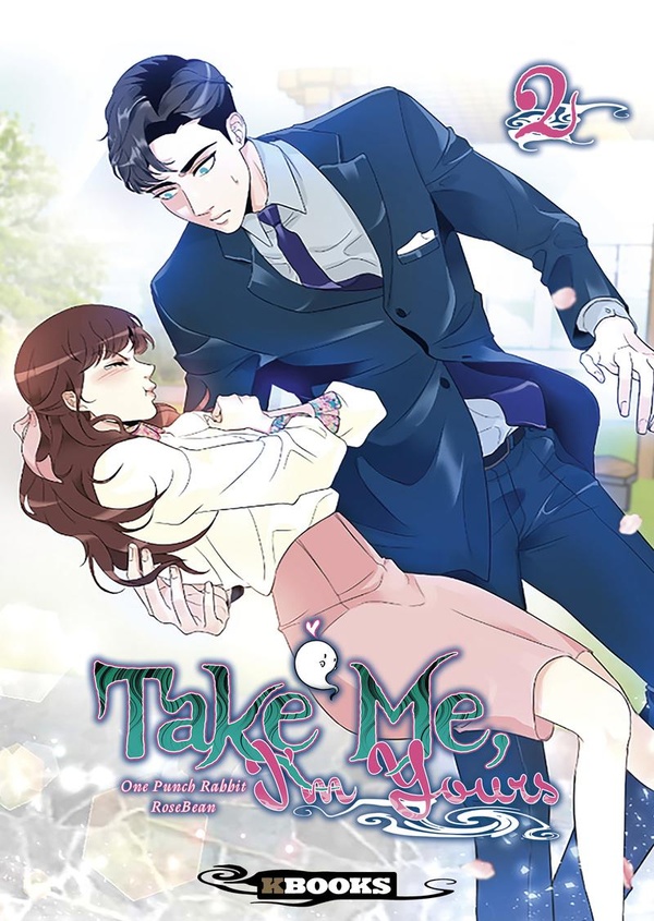 Take me, I'm yours tome 2