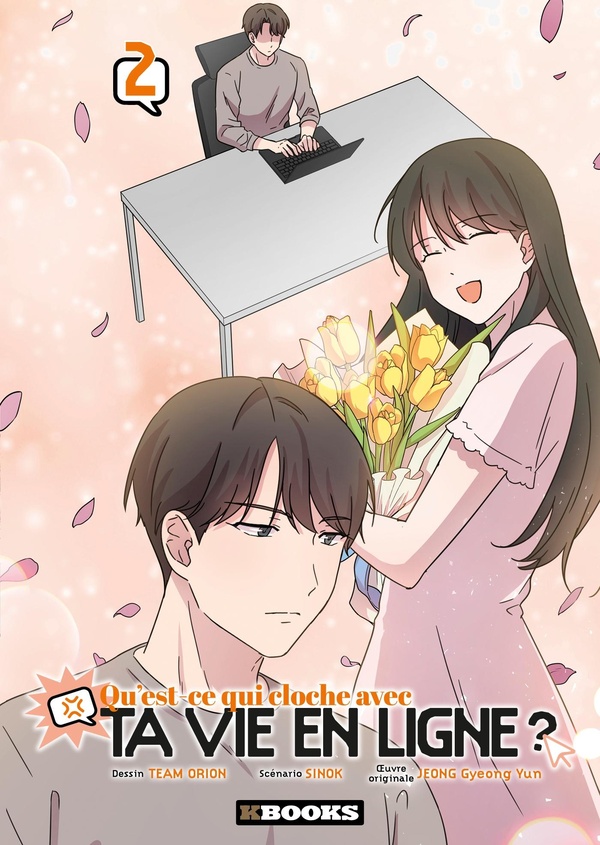Qu'est-ce qui cloche avec ta vie en ligne ? tome 2
