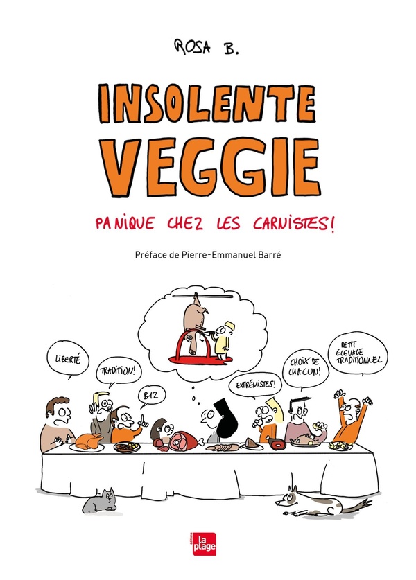 Insolente veggie - Panique chez les carnistes