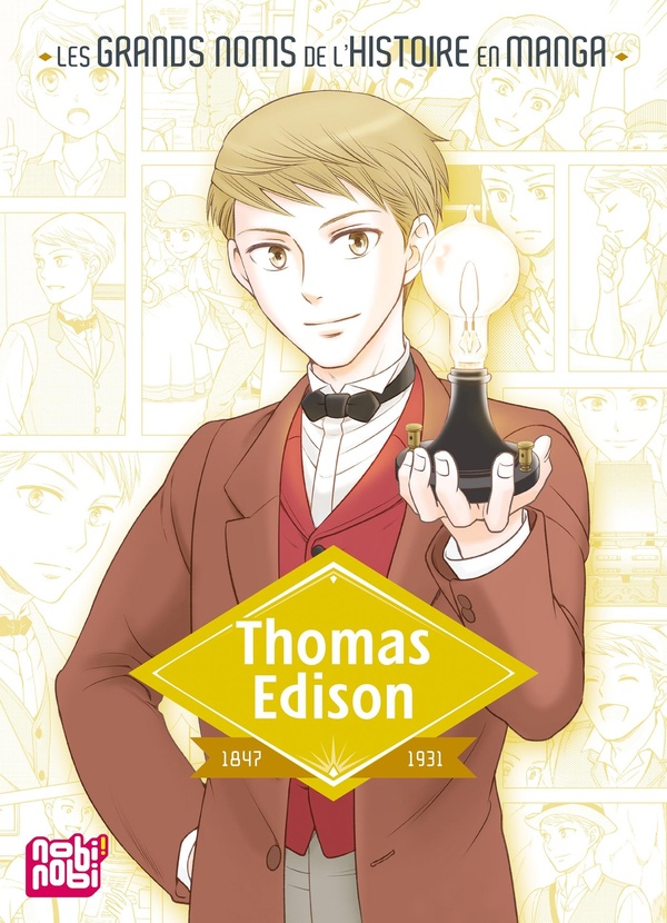 Couverture : Thomas Edison – Les Grands Noms de l’Histoire en Manga