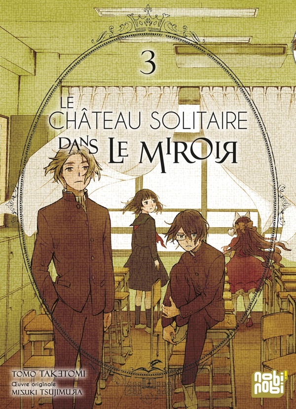 Le château solitaire dans le miroir tome 3