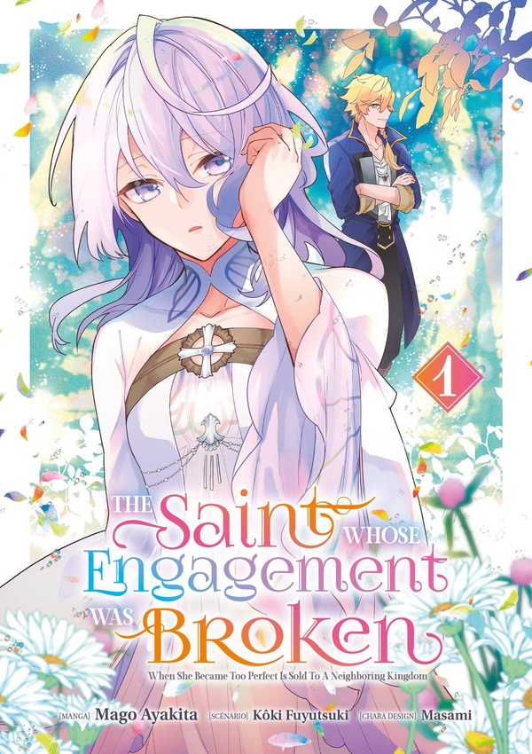 The Saint Whose Engagement Was Broken - Tome 1