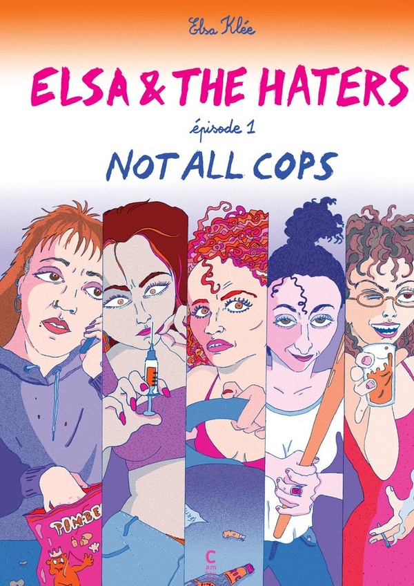 Elsa and the haters tome 1