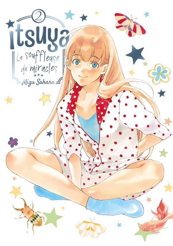 Itsuya la souffleuse de miracles tome 2