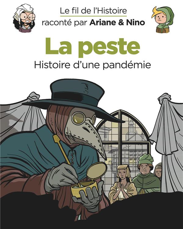 Couverture : Le Fil de l’Histoire raconté par Ariane & Nino – La peste