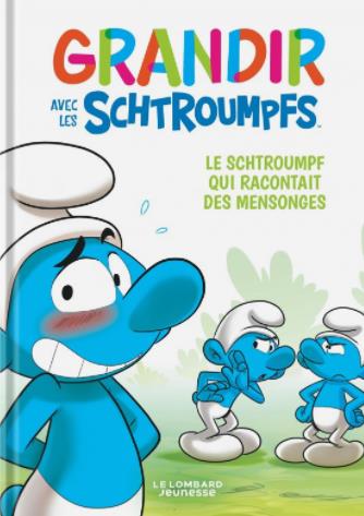 Grandir avec les Schtroumpfs Tome 6 : Le Schtroumpf qui racontait des mensonges