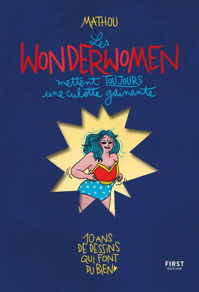 Les wonderwomen mettent toujours une culotte gainante