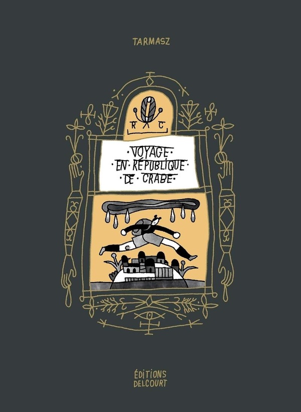 Voyage en république de crabe