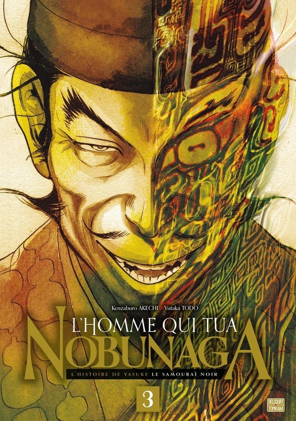L'homme qui tua Nobunaga - Tome 3