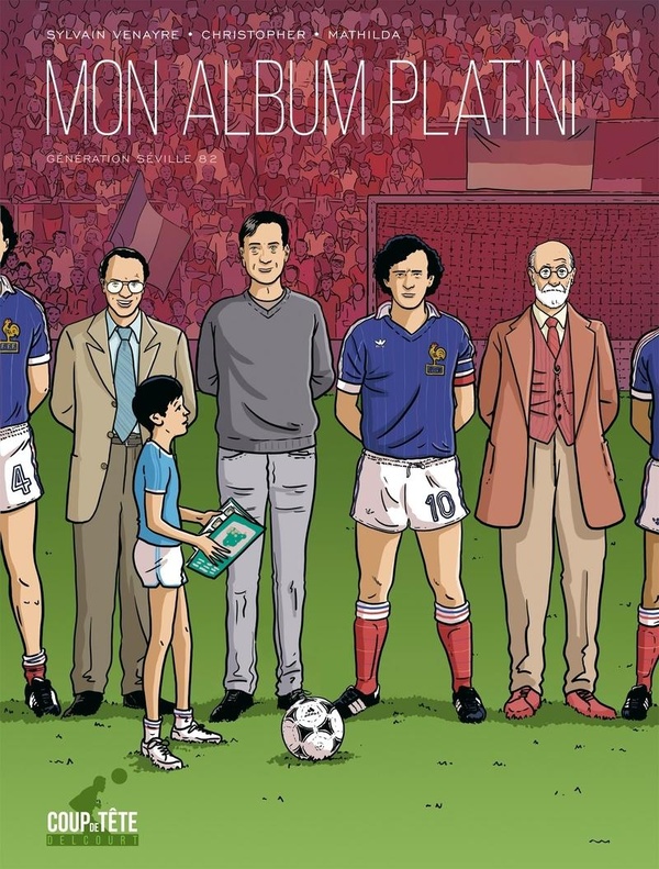 Mon album Platini - génération Séville 1982