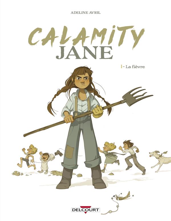 Couverture Calamity Jane tome 1