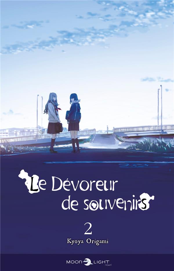 Le dévoreur de souvenirs (roman) tome 2