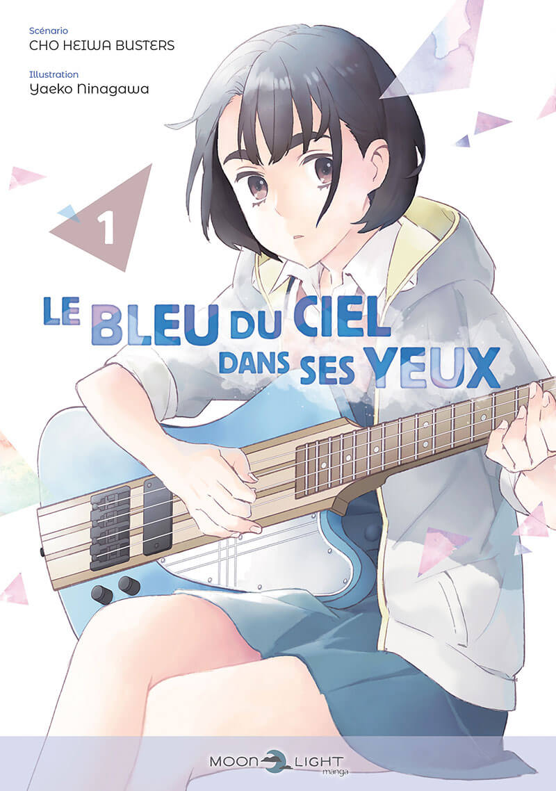 Le bleu du ciel dans ses yeux tome 1