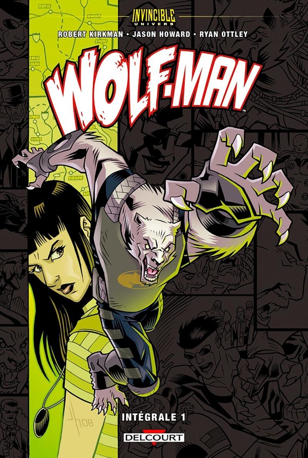 Invincible univers - Wolfman tome 1
