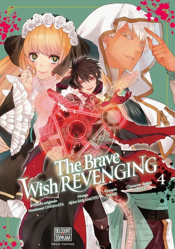 The Brave wish revenging - Tome 4