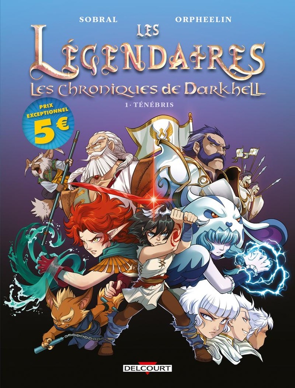 Les Légendaires - Les chroniques de Darkhell tome 1 (op 2026 Le Film)
